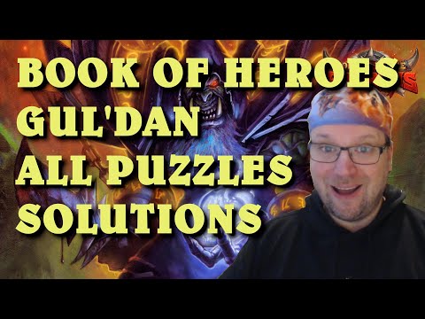 Book of Heroes Gul'dan ALL PUZZLES solutions guide (Hearthstone)