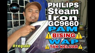 Baiki/repair Philips steam generator iron GC9660 - Pump bising, wap tak keluar.