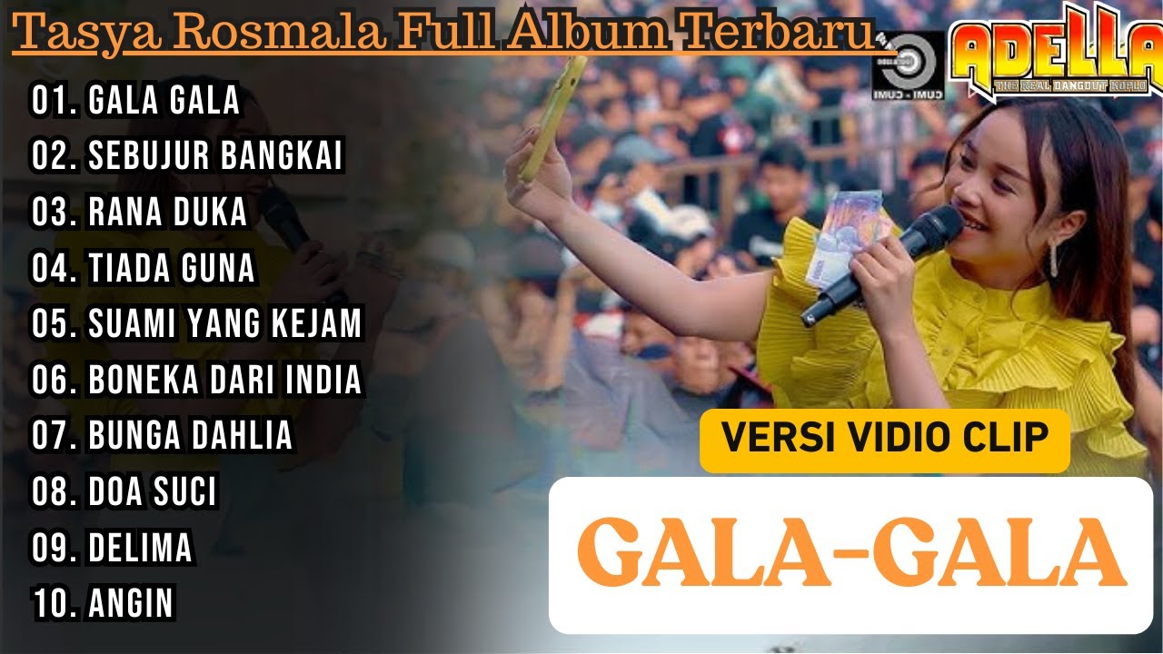 GALA GALA - Tasya Rosmala || SEBUJUR BANGKAI - TIADA GUNA || Tasya ft Adella Full Album Terbaru 2024