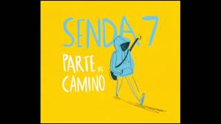 Video thumbnail of "SENDA 7 - Buscándome"