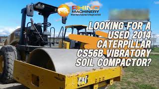 -SOLD- 2014 Caterpillar CS56B Vibratory Soil Compactor For Sale At Rhino Machinery