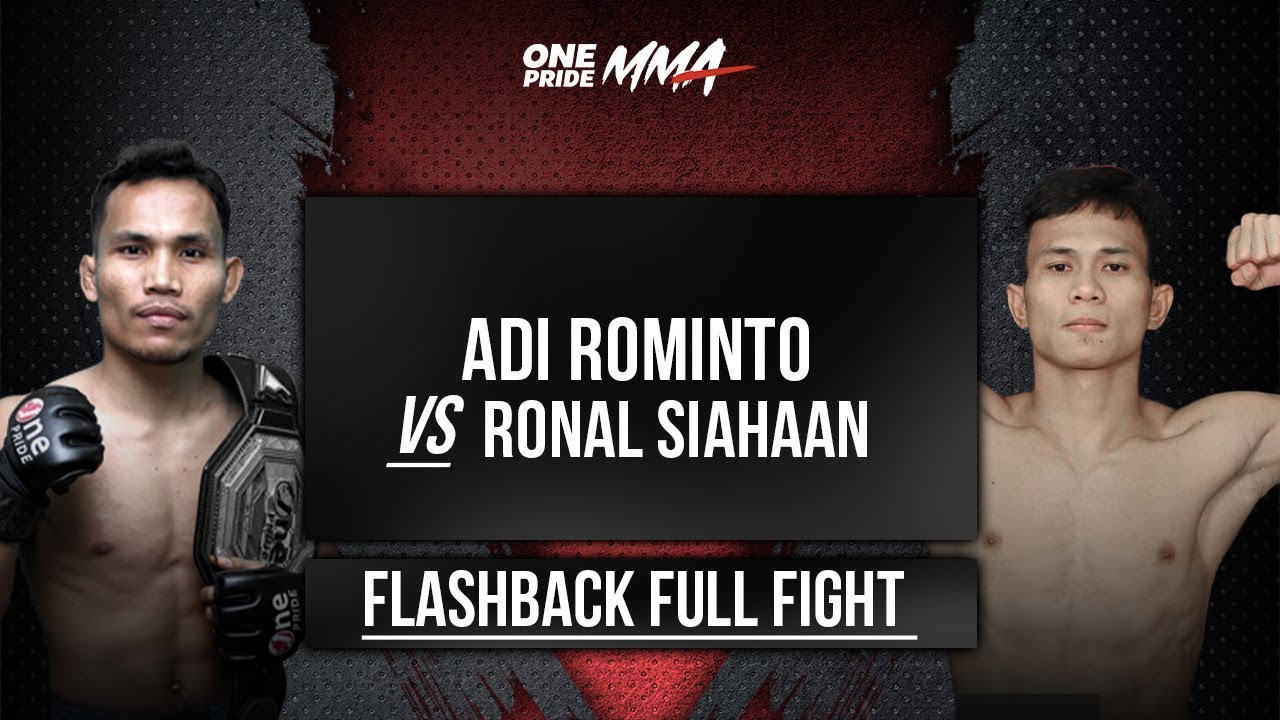 DUEL SENGIT, SIAPA YANG MENANG? ADI ROMINTO VS RONAL SIAHAAN | FLASHBACK ONE PRIDE MMA