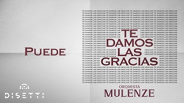 Orquesta Mulenze - Puede | Salsa Romántica Con Letra
