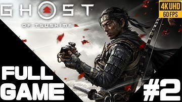 GHOST OF TSUSHIMA – Full Walkthrough Gameplay – PS5 4K/60 FPS No Commentary {PART 2 OF 2}