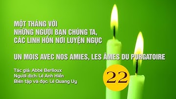 MỘT THÁNG VỚI CÁC LINH HỒN : 22 - Phương tiện thứ 3  để an ủi các linh hồn nơi Luyện ngục - Rước lễ