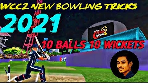 How to Take Wickets in Wcc2 - 2021 Bowling Tricks || Wcc2 Perfect Bowling Tips and Tricks