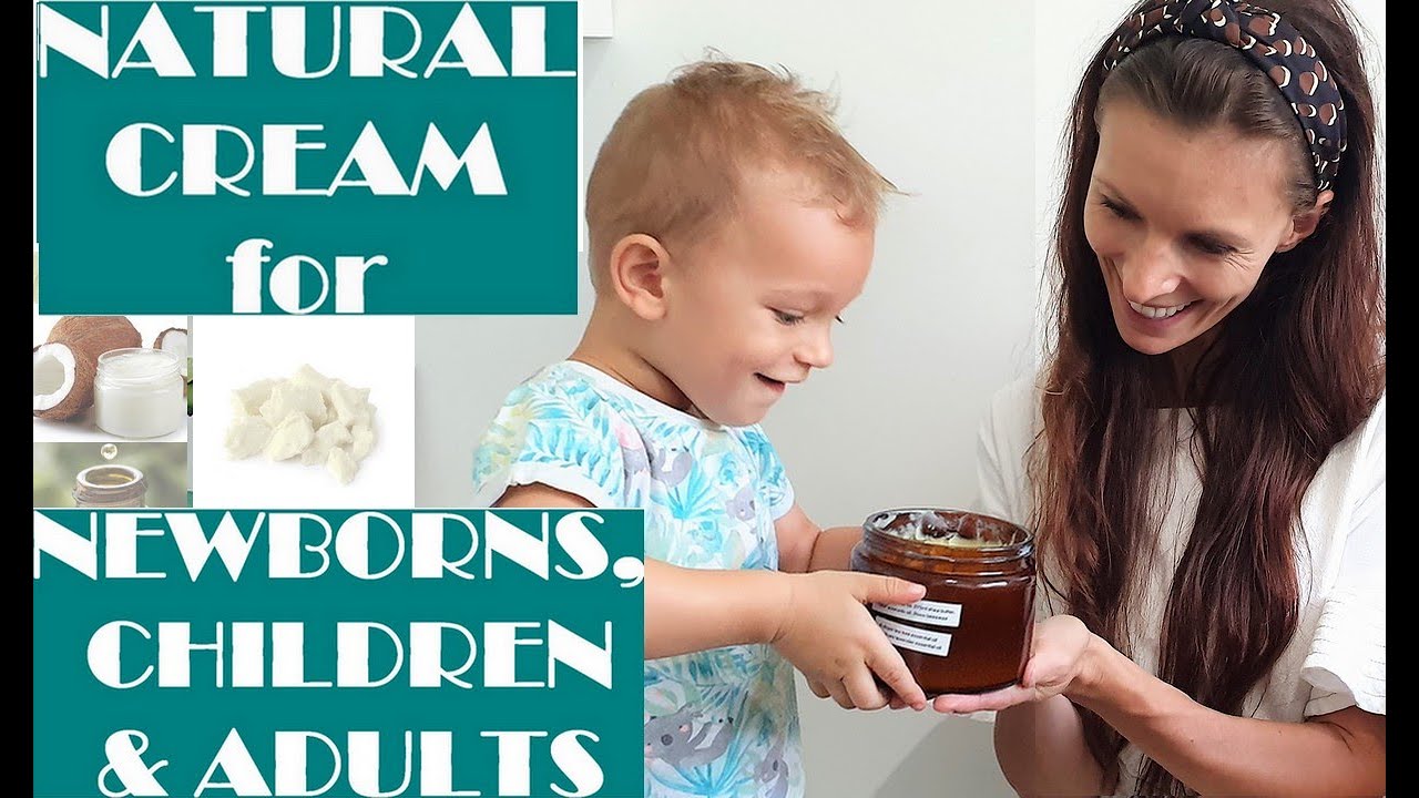 Natural, Non Toxic DIY CREAM for Babies, Children & Adults -  Baby Skin Care - Easy Recipe