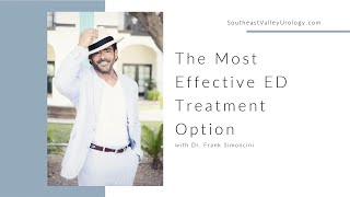 Penile Implants: The Most Effective ED Treatment Option