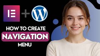 How to Create Navigation Menu in Elementor Free 2026 Full Guide