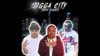 Jigga City - Them Nights