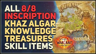 All Khaz Algar Inscription Knowledge Treasures Skill Items Locations WoW