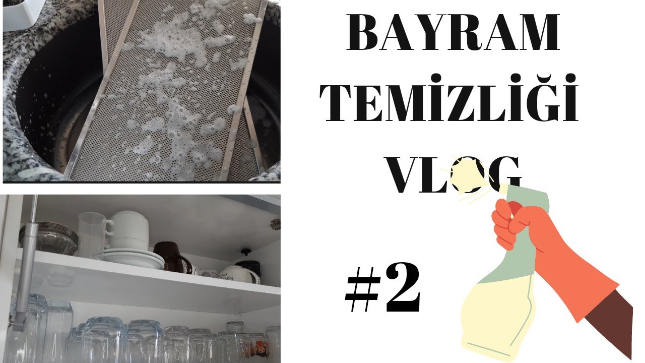 BAYRAM TEMİZLİĞİ #2 
