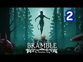 Bramble: The Mountain King - 2 часть - прохождение - стрим