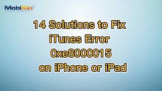 14 Solutions to Fix iTunes Error 0xe8000015 on iPhone or iPad