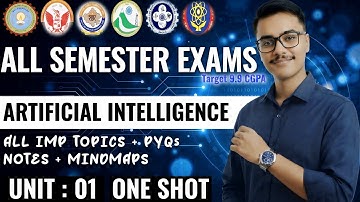 Artificial Intelligence Unit 1 One Shot |Introduction to AI | All University Exams 2026