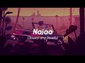 Najaa Slowed Reverb тШЖ Najaa Slowed Reverb тШЖ