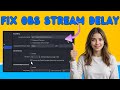 How To Fix Stream Delay On OBS | Minimal Lag Live Streams