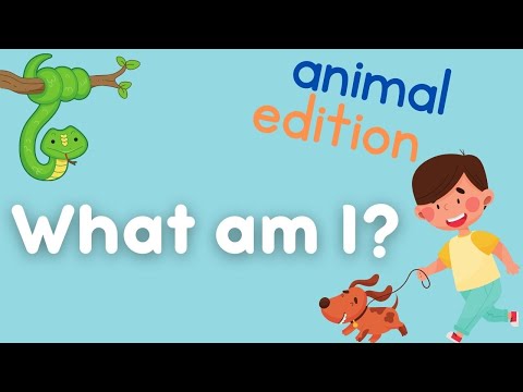 What am I? | Guessing game about animals