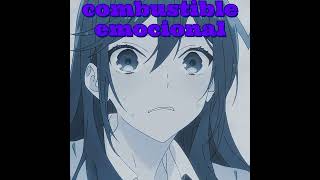 combustible emocional                                                  #musica #anime #ia #romance