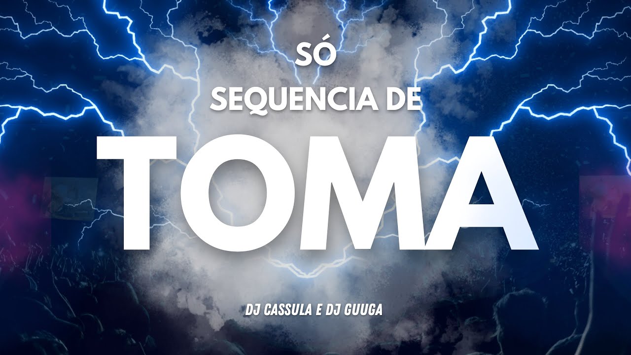 DJ GUUGA e DJ CASSULA - SÓ SEQUENCIA DE TOMA ( DJ CASSULA )