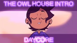 Daycore - The Owl House