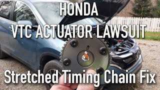 Honda CRV Accord & Crosstour VTC Actuator and Timing Chain Stretch Lawsuit Details and What Happens