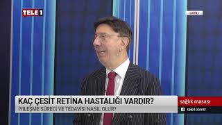 Retina hastalıkları ve tedavileri - Sağlık Masası (12 Şubat 2020)