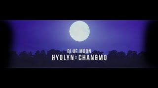 [MP3/DL] 01. 효린X창모 - Blue Moon (Download link in the description)