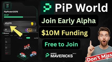PiP World Airdrop | Join Early Alpha | $10M Funding & Free to Join | Market Mavericks Airdrop