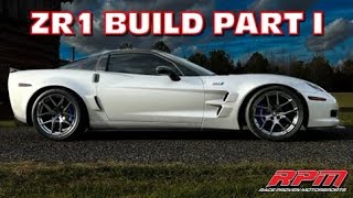 The Ultimate C6 ZR1 Build!!!