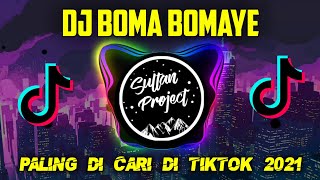 DJ BOMA BOMAYE REMIX TIKTOK || TIKTOK VIRAL 2021 - (DJ OPUS)- (PALING DI CARI-CARI)‼️