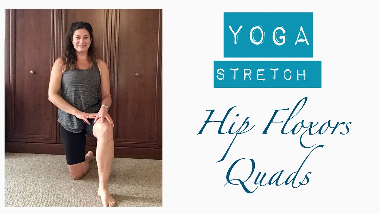 Yoga Stretch for Hip Flexors and Quads / Thigh Stretch / Legs Stretch