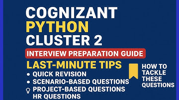 Cognizant Interview Questions 2025 | Python + Cluster 2 | Quick Revision & HR Round Prep