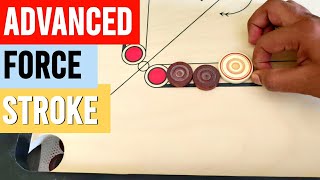 Carrom Force Stroke Advanced Techniques