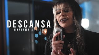 Mariana Aguiar - Descansa (Cover) chords