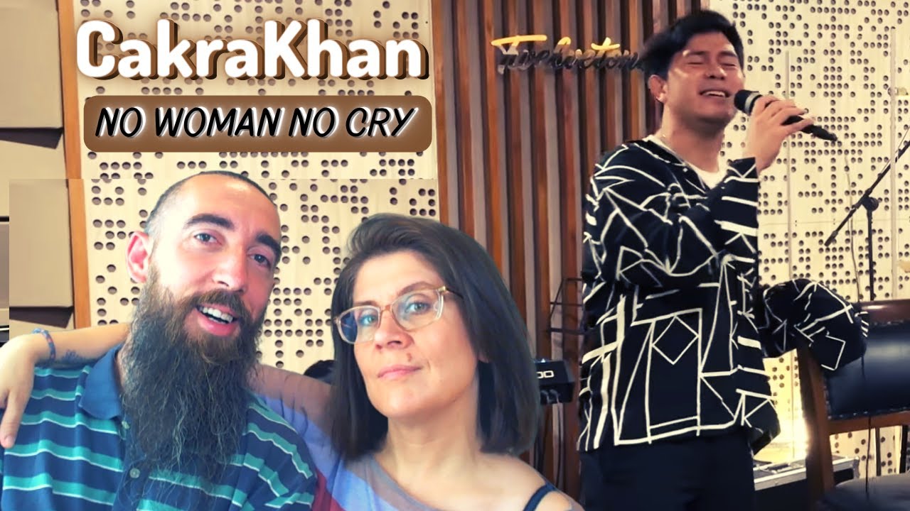 Cakra Khan - No woman no cry (REACTION) with my wife