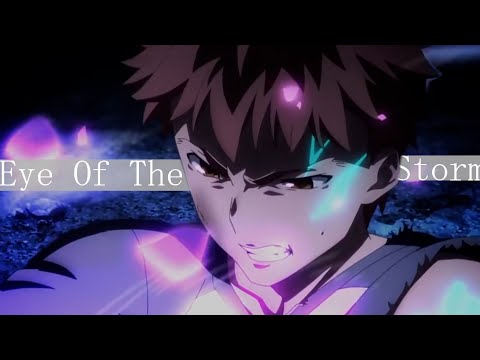 【AMV】【MAD】Eye Of The Storm