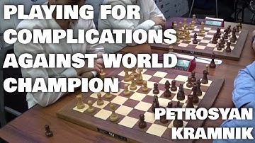 Playing sharp against Kramnik | Petrosyan - Kramnik | World Blitz 2019