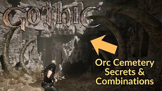 Orc Cemetery Secrets & Chest Combination | Gothic 1 Remake