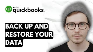 How To Back Up And Restore Your Data In QuickBooks Online [2025 Guide]