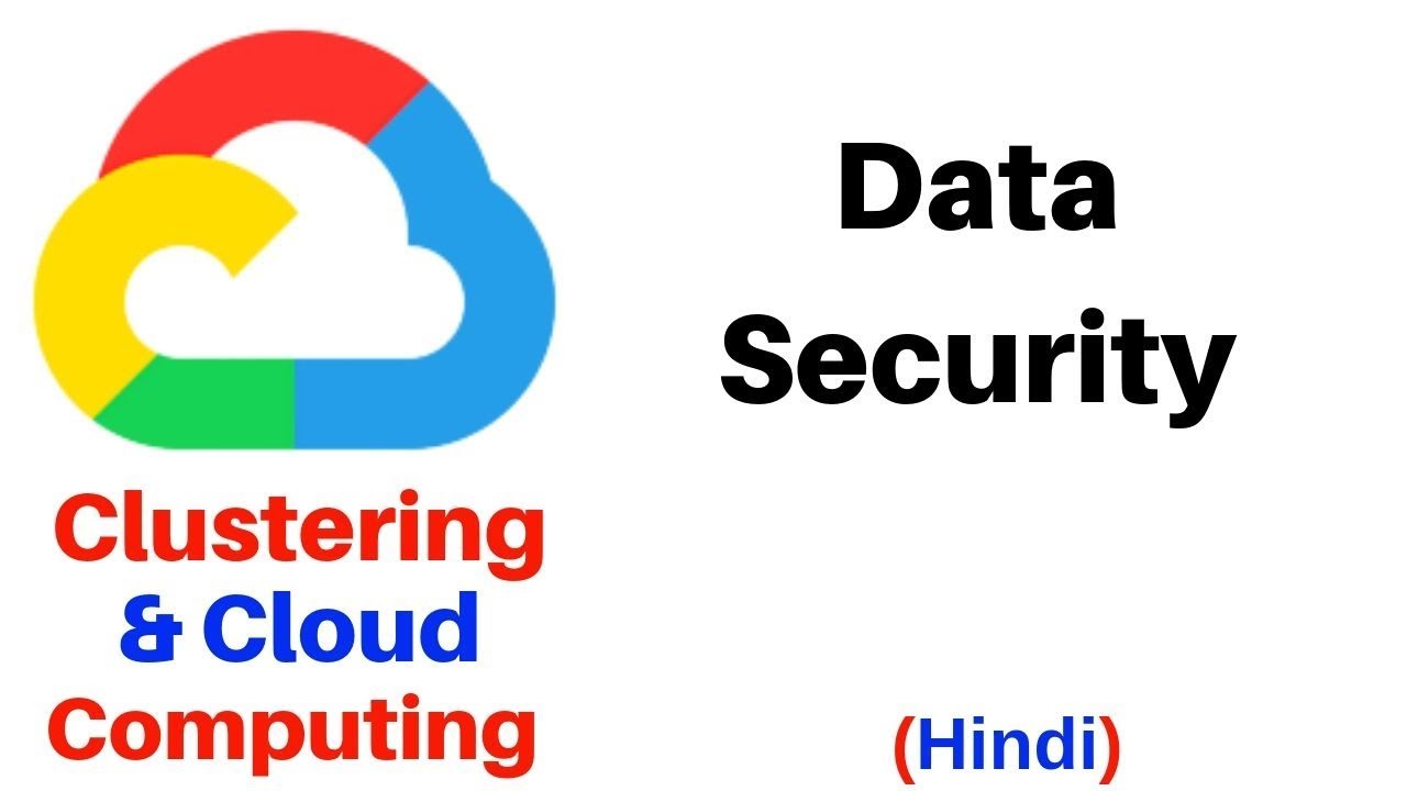 Data security in cloud computing | Clustering and cloud computing | (Hindi)