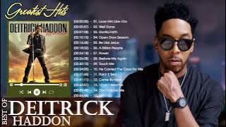 Deitrick Haddon Greatest Hits Full Album|| Best Songs of Deitrick Haddon 2022