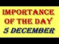 IMPORTANCE OF THE DAY -  5th December :: The Most useful video for competitive exams