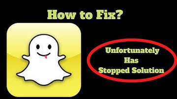 How to Fix Snapchat App Unfortunately, Has Stopped Problem Solved ! snapchat add friends not working