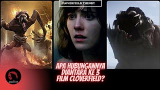 Semuanya Ternyata Saling Berhubungan | Misteri Cloverfield Universe