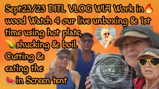 Sept23/23 DITL VLOG WIA  Rich, me & Jed. #screentent My supper & #dessert, at home #kitties #outside