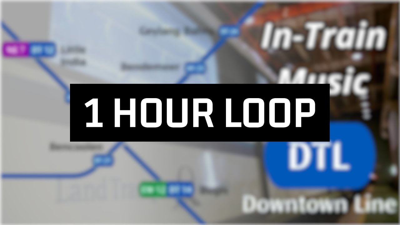 DTL In-Train Music [1 HOUR LOOP] - YouTube