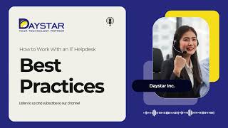 How to Work With an Outsourced IT Helpdesk: Best Practices