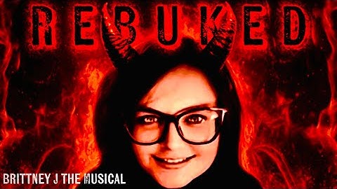 REBUKED - Brittney J The Musical #fubj 