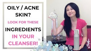 BEST Cleansers for Oily Skin and Acne Skin